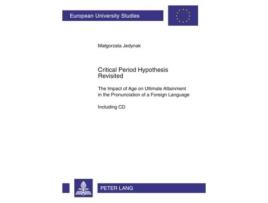Livro critical period hypothesis revisited de malgorzata jedynak (inglês)