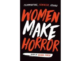 Livro Women Make Horror (Inglês)