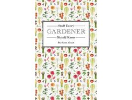 Livro stuff every gardener should know de scott meyer (inglês)