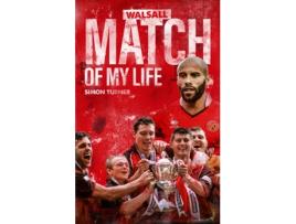 Livro walsall match of my life de simon turner (inglês)