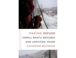 Livro making refuge de catherine besteman (inglês)