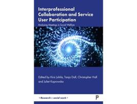 Livro Interprofessional Collaboration and Service User Participation (Inglês)