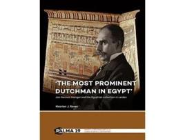 Livro 'The Most Prominent Dutchman In Egypt' de Maarten J. Raven ( Inglês )