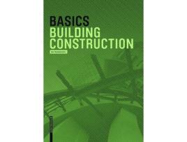 Livro basics building construction de andreas achilles,katrin hanses,nils kummer,diane navratil,ludwig steiger (inglês)