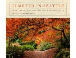 Livro olmsted in seattle de jennifer ott (inglês)