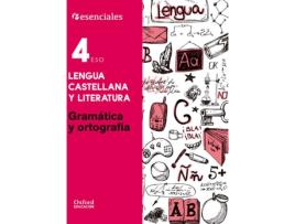Livro Esenciales Oxford. Lengua Castellana Y Literatura 4.º Eso. G