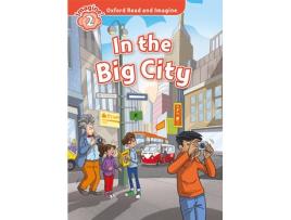 Livro Oxford Read And Imagine 2. In The Big City Mp3 Pack