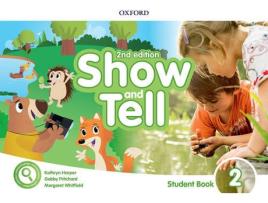 Livro Show And Tell 2 Student Book With Access Card Second Edition de Harper Whitfie Pritchard