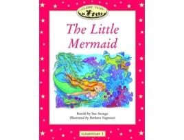 Livro Classic Tales 1 The Little Mermaid de Sue Arengo