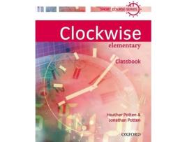 Livro Clockwise Elementary: Classbook de Heather Potten