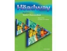 Livro New Headway Beg.Teacher Resource de Liz E John Soars