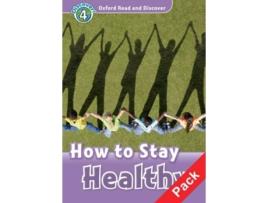 Livro Oxford Read and Discover 4: How to Stay Healthy Audio CD Pack
