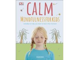Livro Calm - Mindfulness For Kids de Wynne Kinder