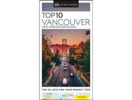 Livro Vancouver And Vancouver Island Top 10 Eyewitness