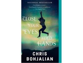 Livro Close Your Eyes Hold Hands de Chris Bohjalian