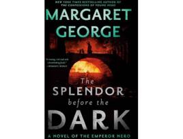 Livro The Splendor Before The Dark de Margaret George