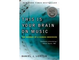Livro This Is Your Brain On Music de Daniel J. Levitin