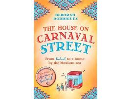 Livro The House On Carnaval Street de Deborah Rodriguez