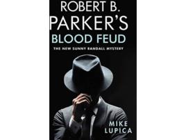 Livro Robert B Parkers Blood Feud de Mike Lupica