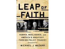 Livro leap of faith de michael j. mazarr (inglês)