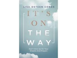 Livro it's on the way de lisa osteen comes (inglês)