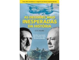 Livro As Decisões Mais Inesperadas da História