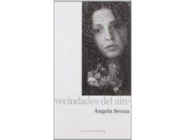 Livro Vecindades Del Aire de Angela Serna (Espanhol)