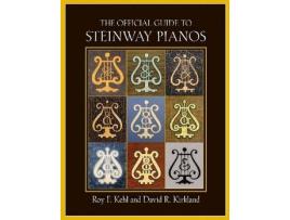 Livro the official guide to steinway pianos de roy f. kehl (inglês)