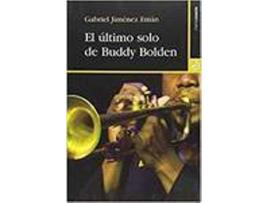 Livro El Último Solo De Buddy Bolden de Gabriel Jiménez Emán (Espanhol)