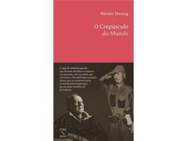 Livro O Crepúsculo do Mundo de Werner Herzog ( Português )