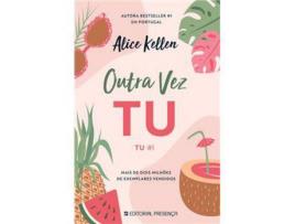 Livro Outra Vez Tu - Tu #1 de Alice Kellen ( Português )
