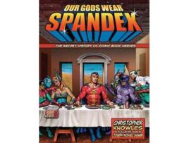 Livro our gods wear spandex de christopher (christopher knowles) knowles (inglês)