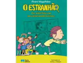 Livro O Estranhão - Oh, não! Sou um influenciador digital! de Álvaro Magalhães (Português)