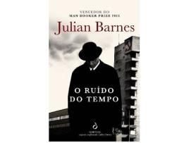 Livro O Ruído Do Tempo de Julian Barnes (Português)