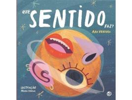 Livro Que Sentido Faz? de Ana Ventura
