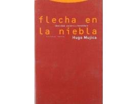 Livro Flecha En La Niebla de Hugo Mujica (Espanhol)