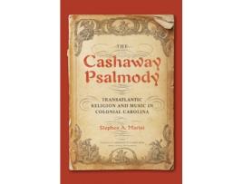 Livro the cashaway psalmody de stephen a. marini (inglês)