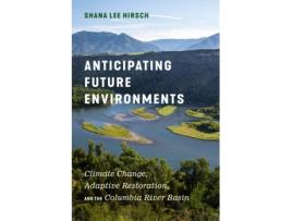 Livro anticipating future environments de shana lee hirsch (inglês)