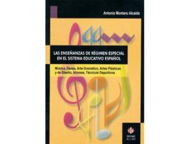 Livro Las Enseñanzas De Régimen Especial En El Sistema Educativo Español de Antonio Montero Alcaide (Espanhol)