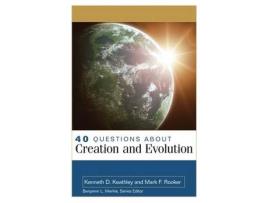 Livro 40 questions about creation and evolution de kenneth keathley,mark f. rooker (inglês)