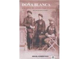 Livro Doña Blanca de Miguel Romero Sáiz (Espanhol)