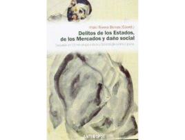 Livro Delitos De Los Estados, De Los Mercados Y Daño Social Debate de Iñaki Rivera (Espanhol)