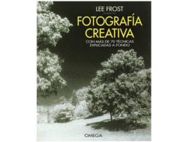 Livro Fotografia Creativa de Lee Frost (Espanhol)