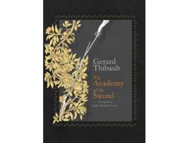 Livro the academy of the sword de gerard thibault d'anvers (inglês)