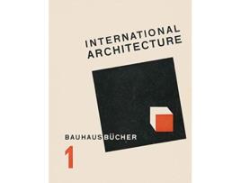 Livro international architecture de walter gropius (inglês)