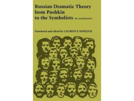 Livro russian dramatic theory from pushkin to the symbolists de laurence p. senelick (inglês)