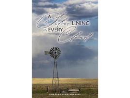 Livro A Silver Lining In Every Cloud de Charles Russell ( Inglês )