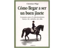 Livro Como Llegar A Ser Un Buen Jinete de Christian Plage (Espanhol)