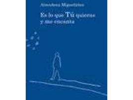 Livro Es Lo Que Tu Quieras Y Me Encanta (Espanhol)