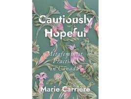 Livro cautiously hopeful de marie carriere (inglês)